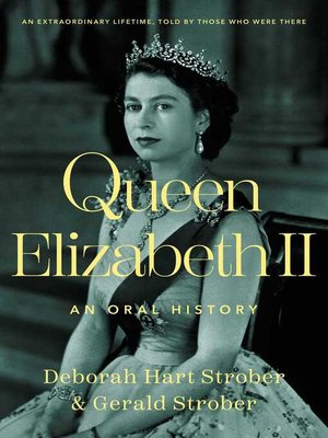cover image of Queen Elizabeth II: an Oral History